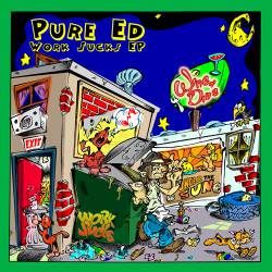 Pure Ed : Work Sucks EP